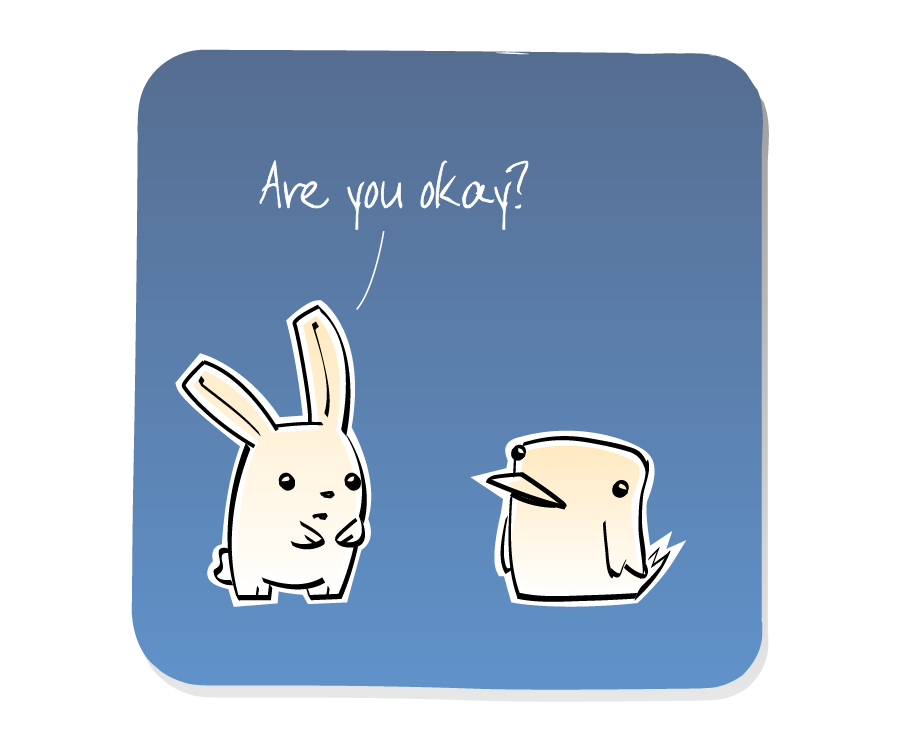 Panel 1: Bunny is concerned about Bird. Bunny says: "Are you okay?"