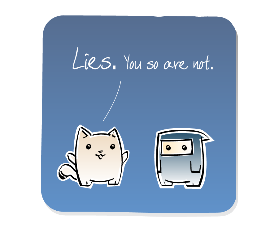 Panel 3: Cat disses Ninja. Cat says: "Lies. You so are not."