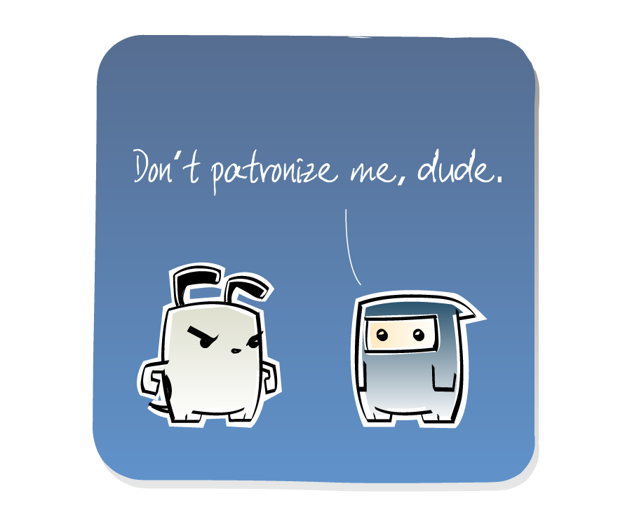 Panel 3: Ninja calmly deflects Dog's insult. Ninja says: "Don't patronize me, dude."