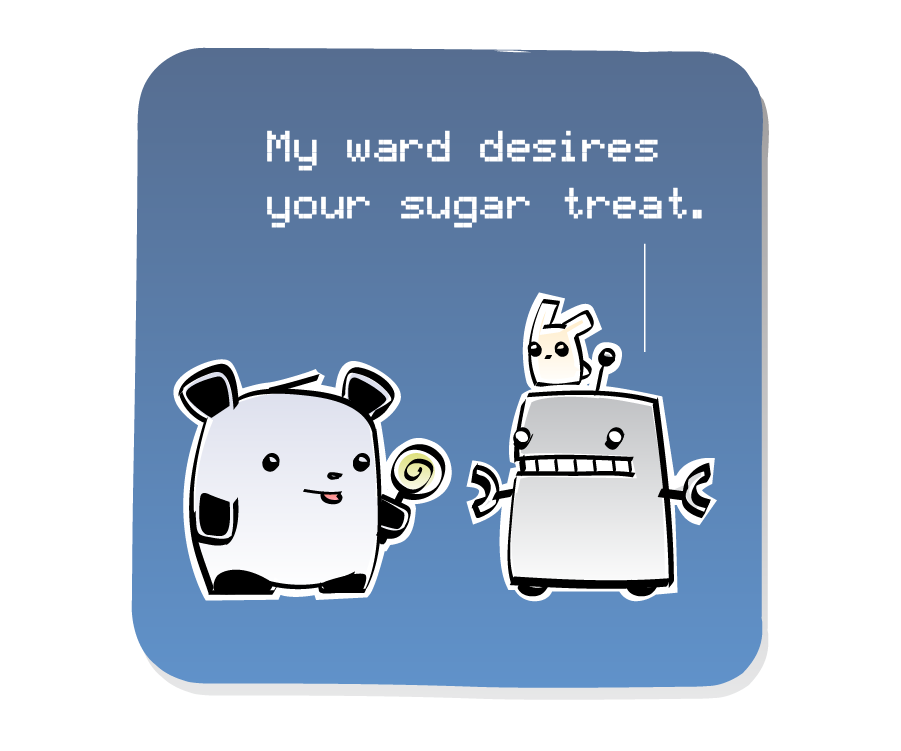 Panel 1: Robot makes a request of Panda on behalf of his baby bunny. Robot says: "My ward desires your sugar treat."