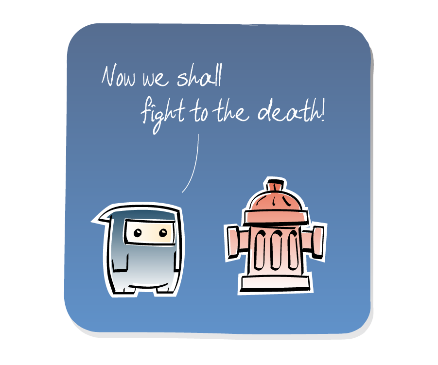 Panel 1: Ninja challenges Fire Hydrant to a fight. Ninja says: "Now we shall fight to the death!"