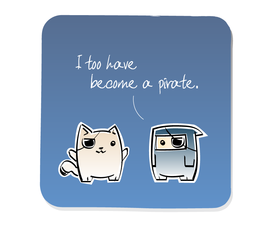 Panel 1: Ninja approaches Cat. Both are wearing eyepatches. Ninja says: "I too have become a pirate."