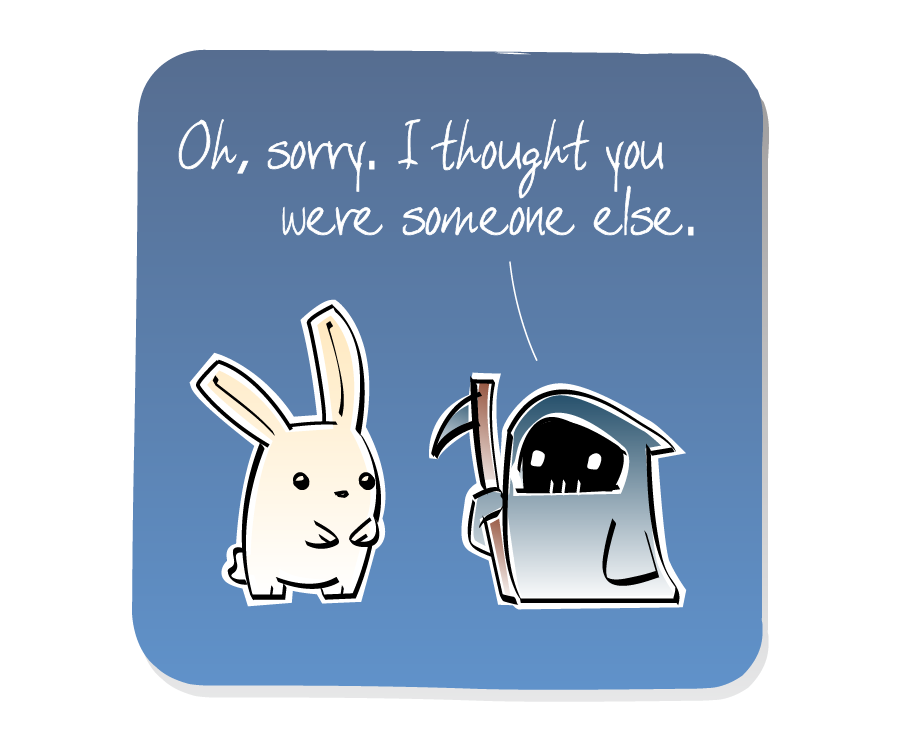 Panel 3: Death, holding a scythe, apologizes to Bunny. Death says: "Oh, sorry. I thought you were someone else."