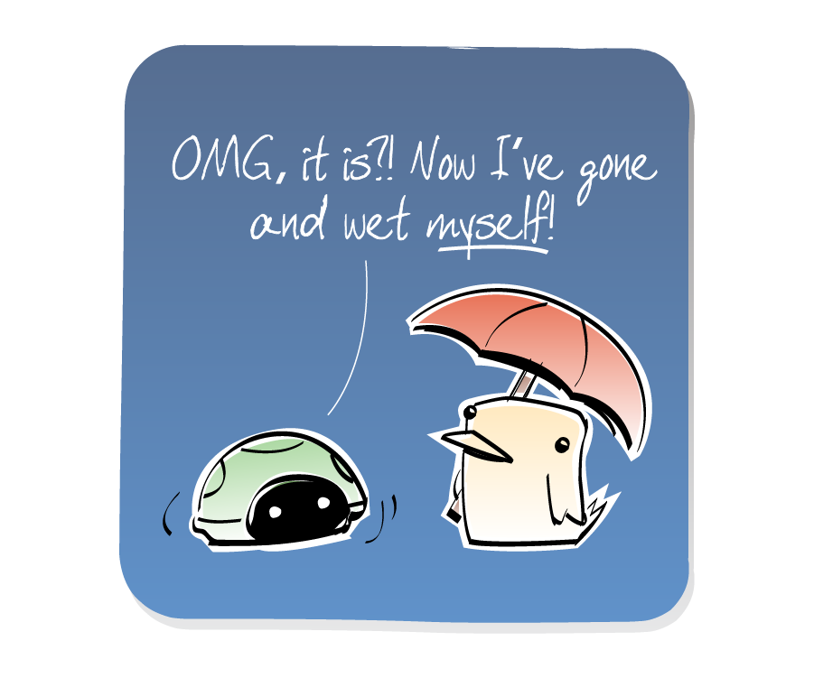 Panel 3: Turtle hides in his shell as Bird looks on, holding an umbrella. Turtle says: "OMG, it is?! Now I've gone and wet myself!"