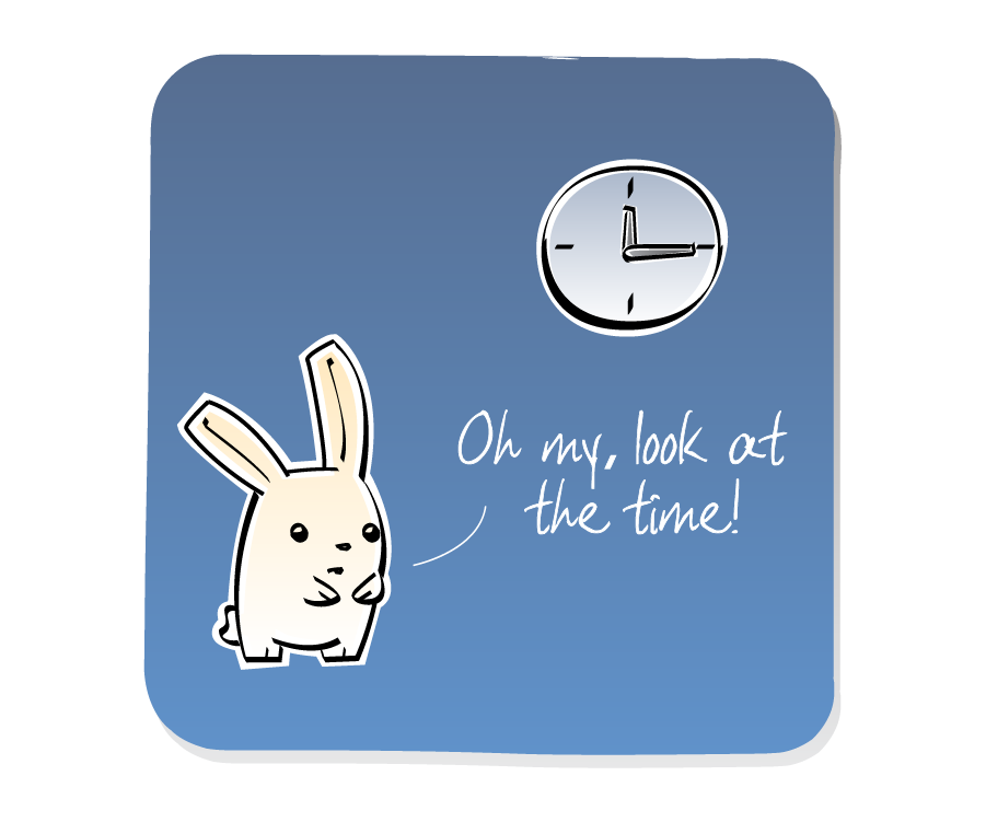 Panel 1: Bunny stands below a clock, talking to the reader. Bunny says: "Oh my, look at the time!"