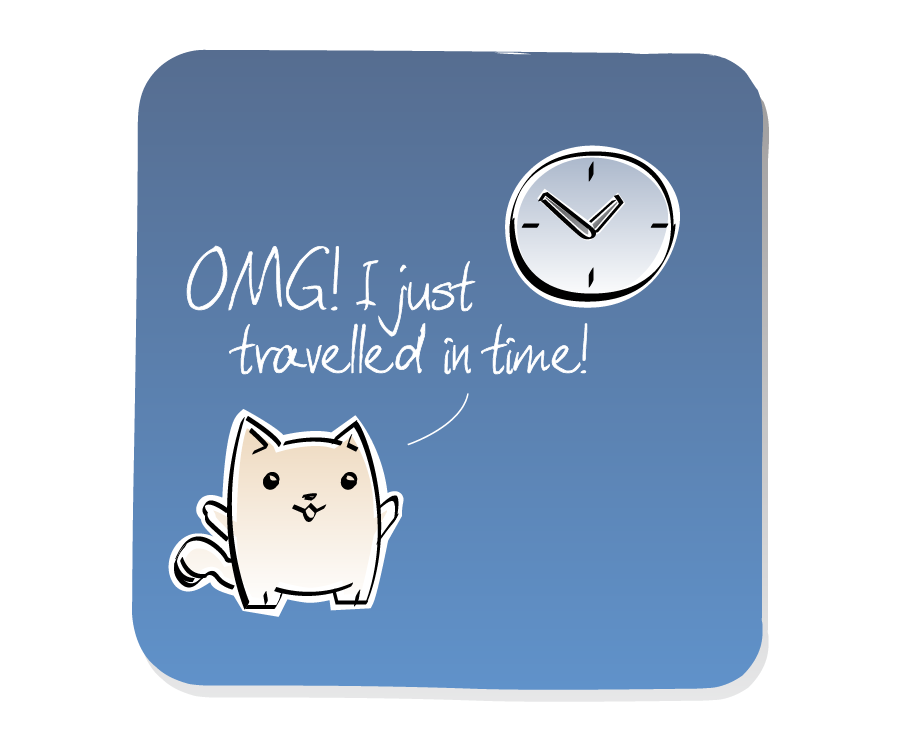 Panel 3: Cat, standing below a clock, awakes in surprise. Cat says: "OMG! I just travelled in time!"