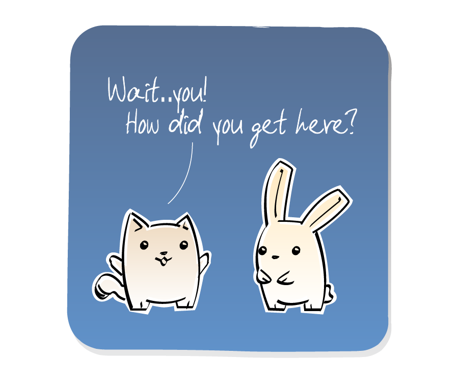 Panel 1: Cat stands on the left questioning Bunny, who stands quietly on the right. Cat says: "Wait..you! How did you get here?"