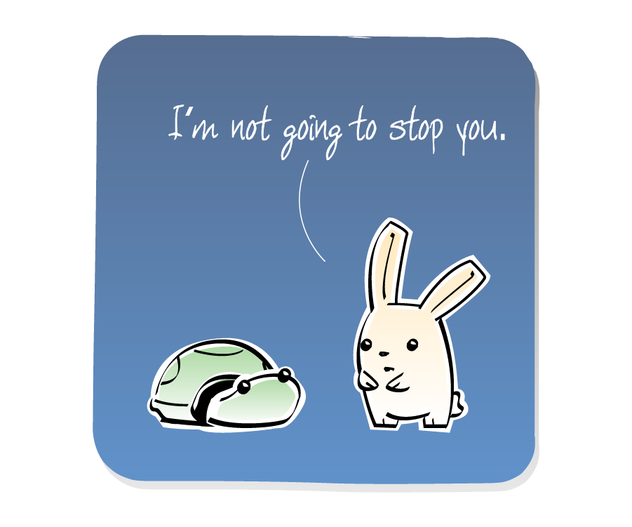 Panel 2: Bunny addresses Turtle. Bunny says: "I'm not going to stop you."