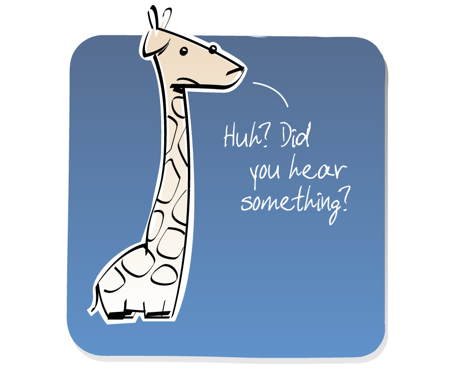 Panel 3: Giraffe is left alone. Giraffe says: "Huh? Did you hear something?"