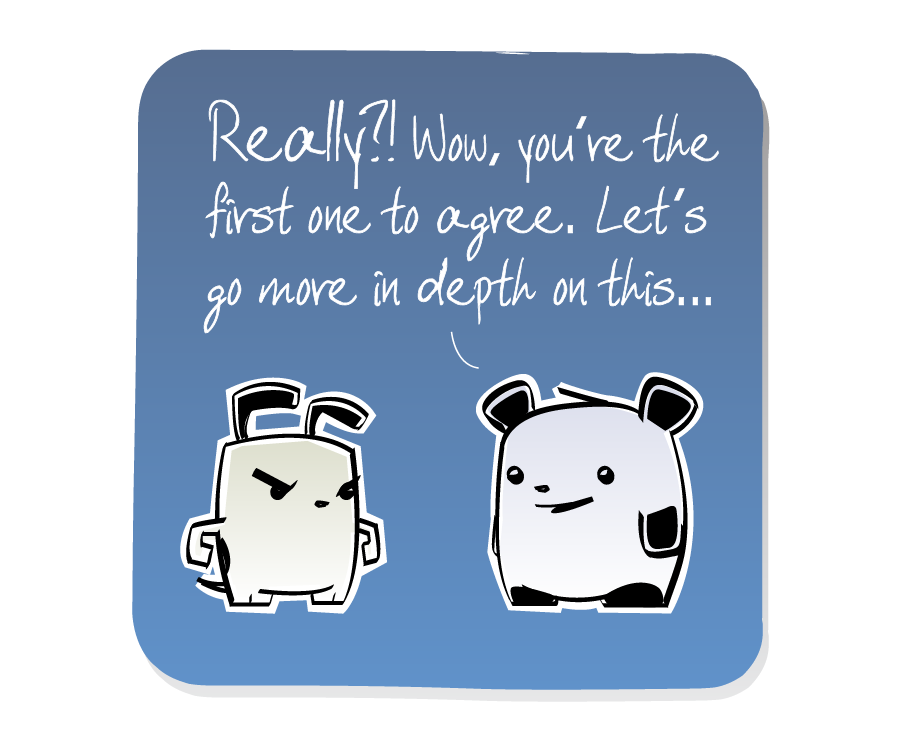 Panel 2: Panda talks excitedly while Dog looks at hime quietly. Panda says: "Really?! Wow, you're the first one to agree. Let's go more in depth on this..."