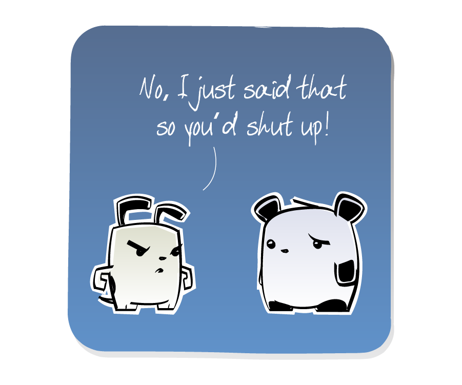 Panel 3: Dog rudely answers Panda. Dog says: "No, I just said that so you'd shut up!"