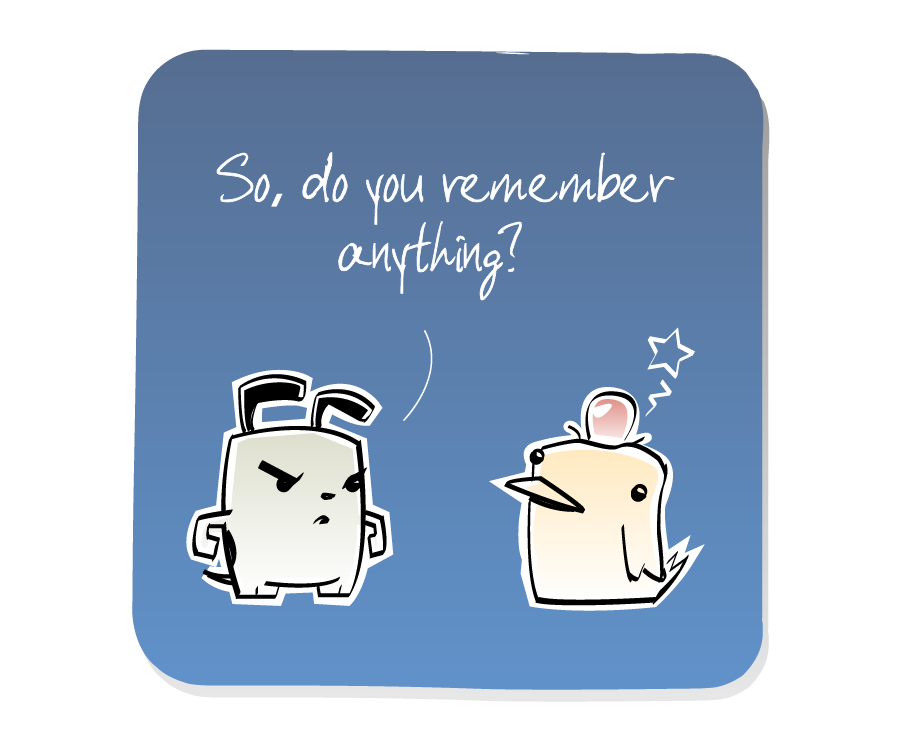 Panel 2: Dog talks to Bird, who has a large bump on its head and a star floating above it. Dog says: "So, do you remember anything?"