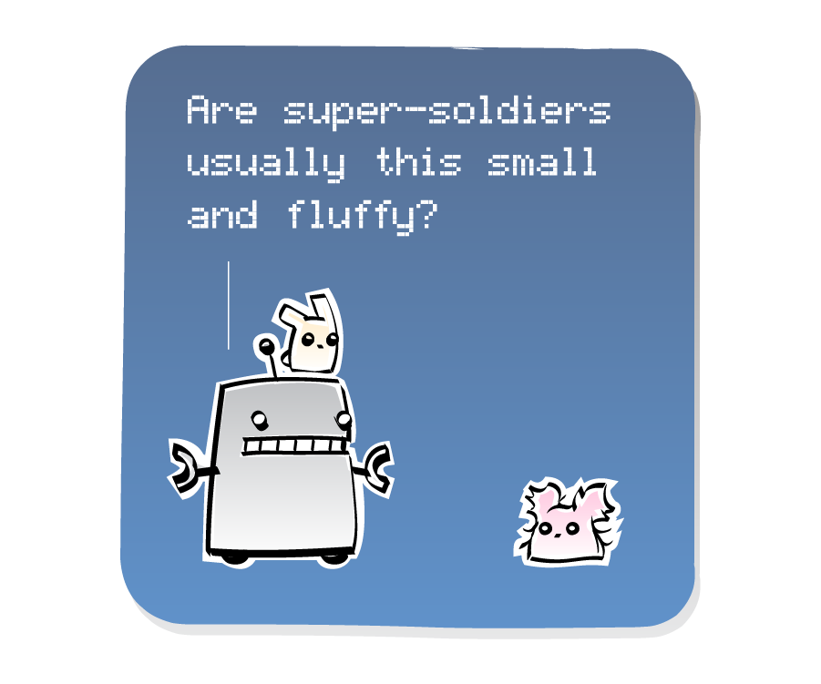 Panel 3: Robot, with an Eep on his head, speaks to a Poof on the ground. Robot says: "Are super-soldiers usually this small and fluffy?"