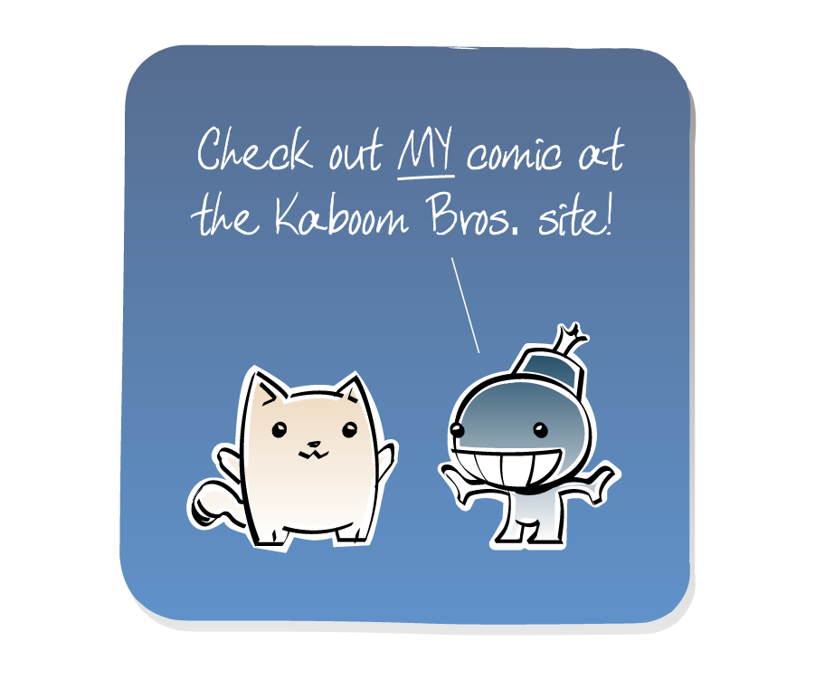 Panel 2: Lil'B turns to talk to Cat. Lil'B has a bomb for a head, with a short fuse. Lil'B says: "Check out MY comic at the Kaboom Bros. site!"