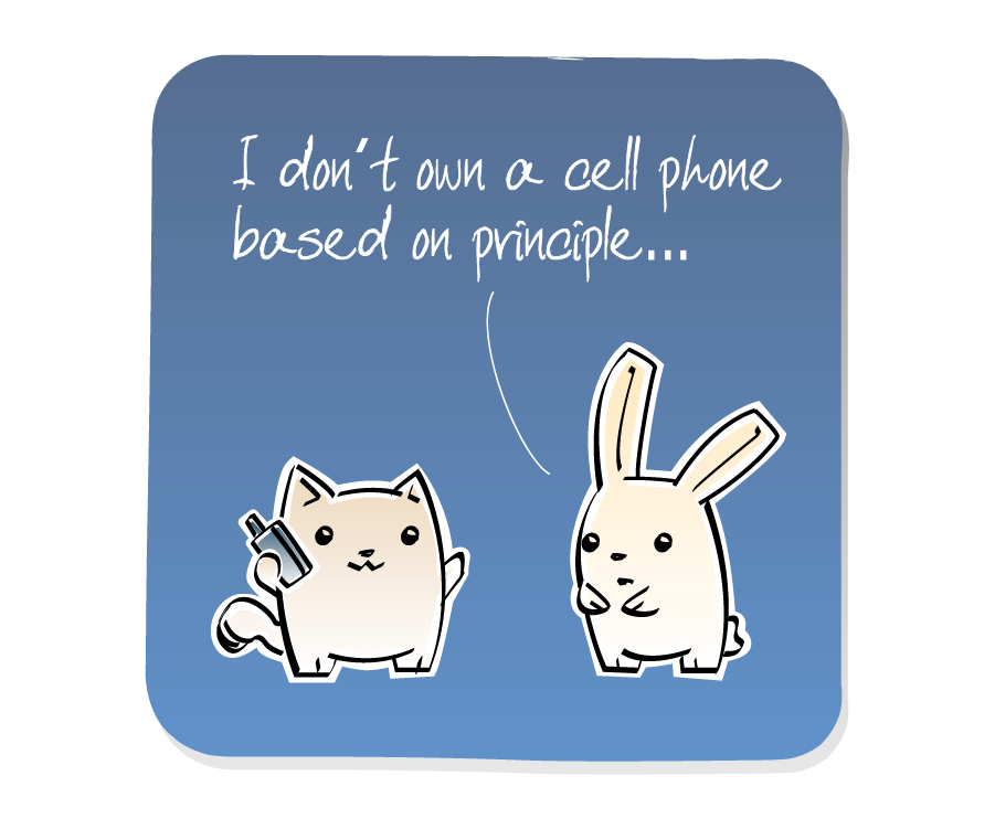 Panel 1: Bunny talks to Cat, who is holding a cell phone. Bunny says: "I don't own a cell phone based on principle..."