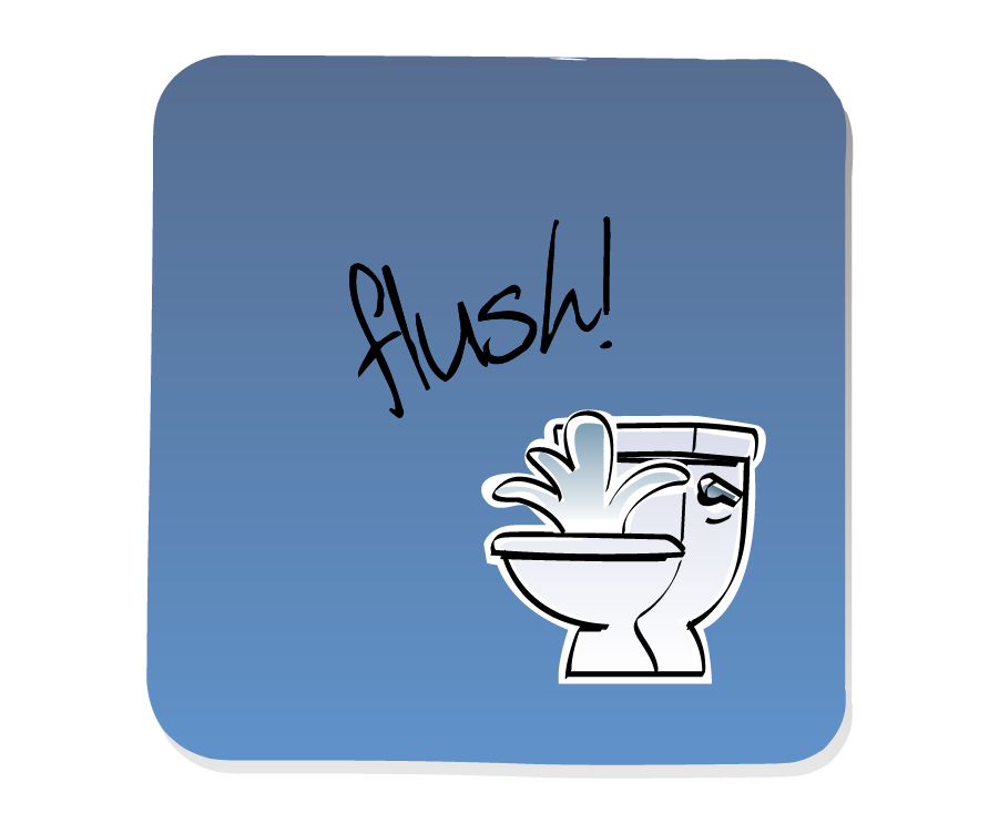 Panel 2: Toilet flushes, with water splashing out of the bowl. Sound effects: flush!.