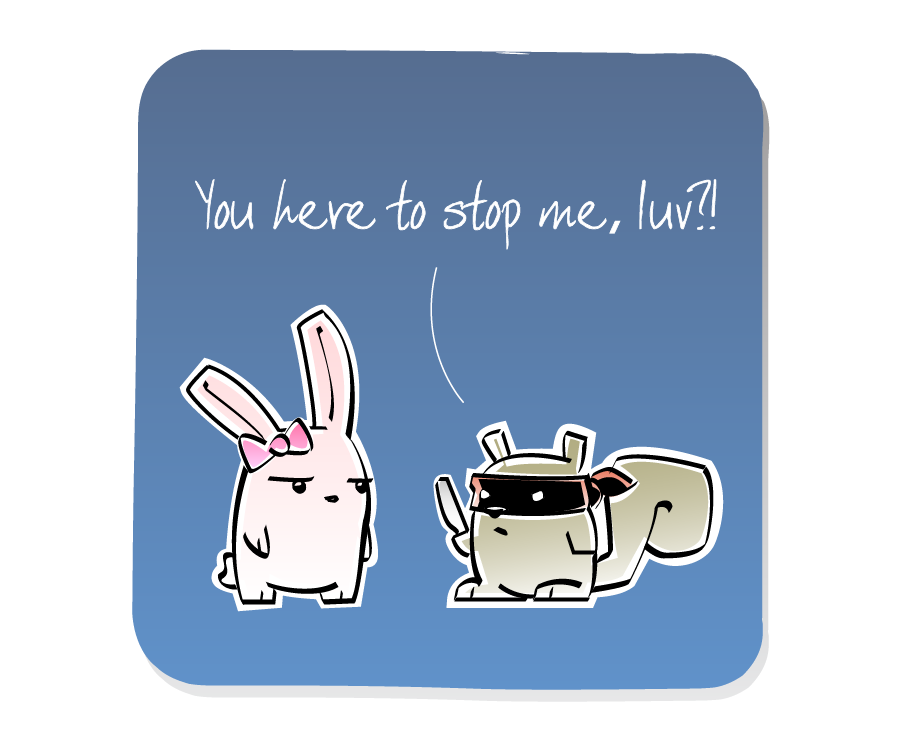 Panel 2: Squirrel, wearing a bandit mask, threatens Bunny Girl with a knife. Squirrel says: "You here to stop me, luv?!"