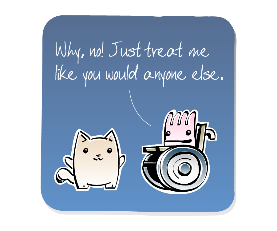 Panel 2: Cat listens to Sea Anemone, who is sitting in a wheelchair. Sea Anemone says: "Why, no! Just treat me like you would anyone else."