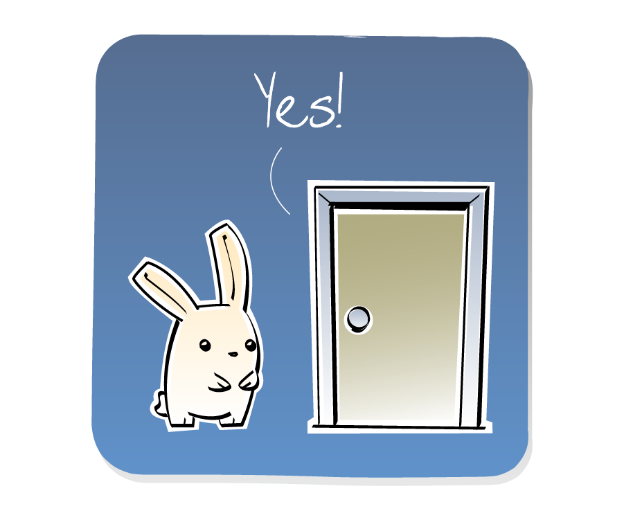 Panel 2: Bunny listens as a voice originates from behind a closed door. Door says: "Yes!"
