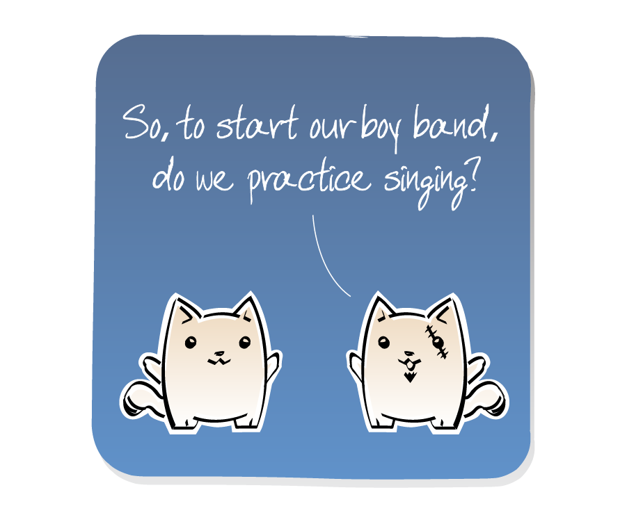 Panel 1: Evil Cat, who has a scar and goateee, talks to Cat. Evil Cat says: "So, to start our boy band, do we practice singing?"