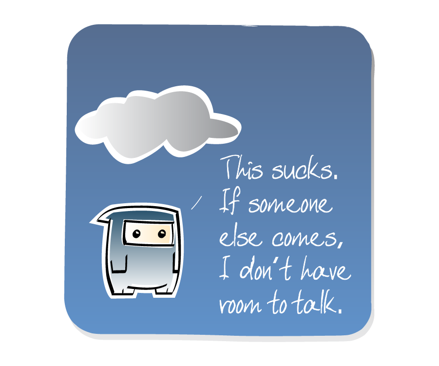 Panel 1: Ninja stands under a storm Cloud. Ninja says: "This sucks. If someone else comes, I don't have room to talk."