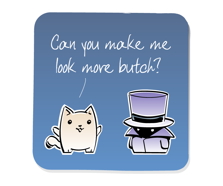 Panel 1: Cat makes a request to the Haberdasher, who is wearing a tall purple top hat and a cloak. Cat says: "Can you make me look more butch?"