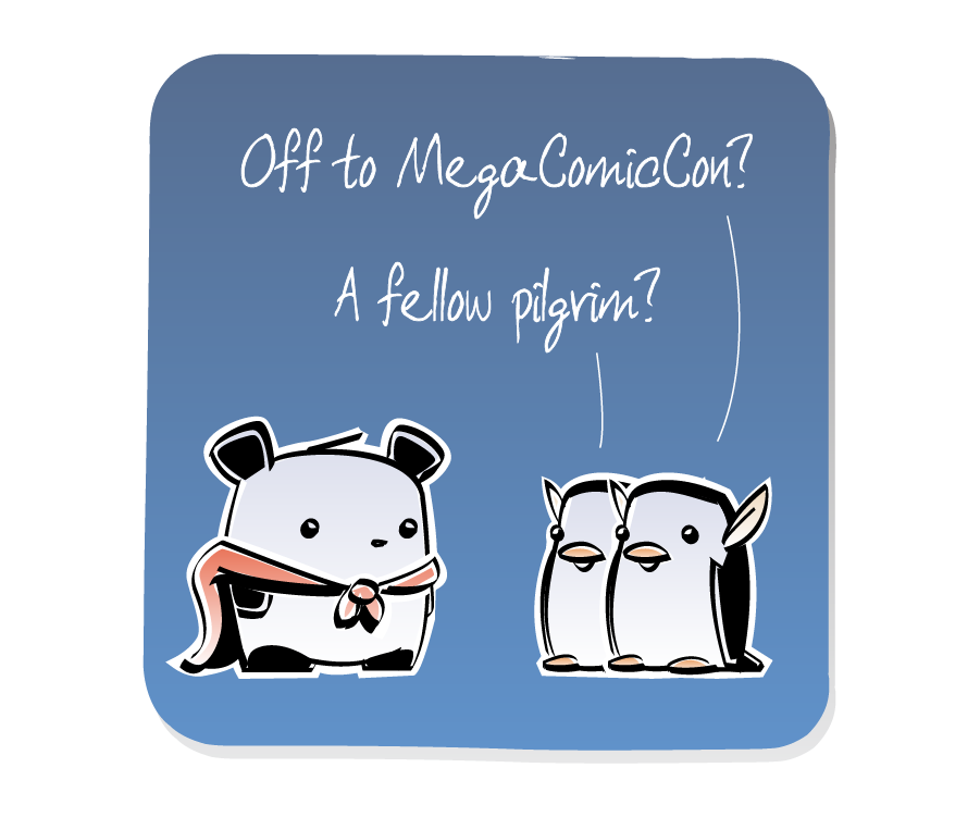 Panel 1: Panda, wearing a superhero cape, approaches two Penguins who are wearing pointy ear accessories. Penguin says: "Off to MegaComicCon?" Penguin says: "A fellow pilgrim?"