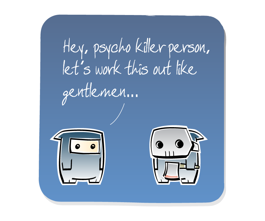 Panel 1: Ninja stands facing Psycho Killer, who is holding an axe. Ninja says: "Hey, psycho killer person, let's work this out like gentlemen..."