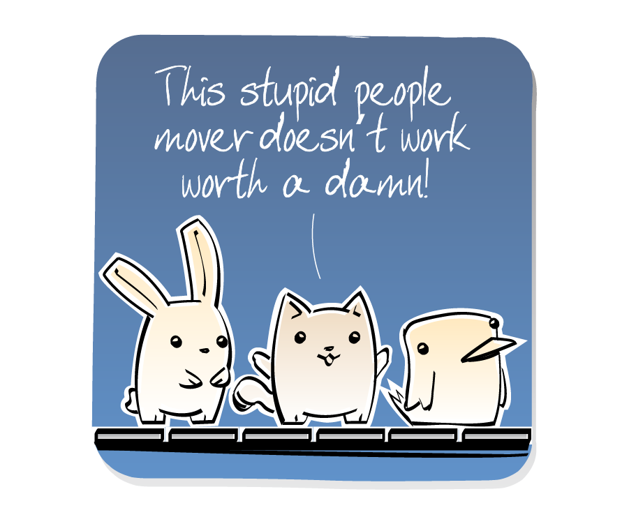 Panel 1: Bunny, Cat, and Bird stand on a moving walkway track, motionless. Cat says: "This stupid people mover doesn't work worth a damn!"